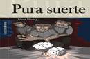César Klauer: 'Pura Suerte'
