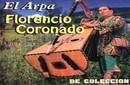 El Maestro del Arpa Florencio Coronado Gutierrez, dejó de existir