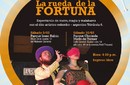 LA RUEDA DE LA FORTUNA   Humor, magia y misterio