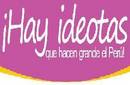 HAY IDEOTAS... QUE HACEN GRANDE EL PER&Uacute;